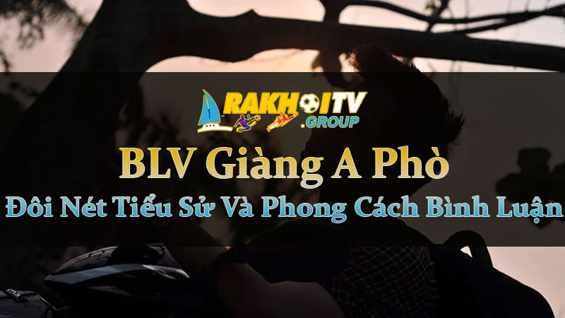 BLV Giàng A Phò